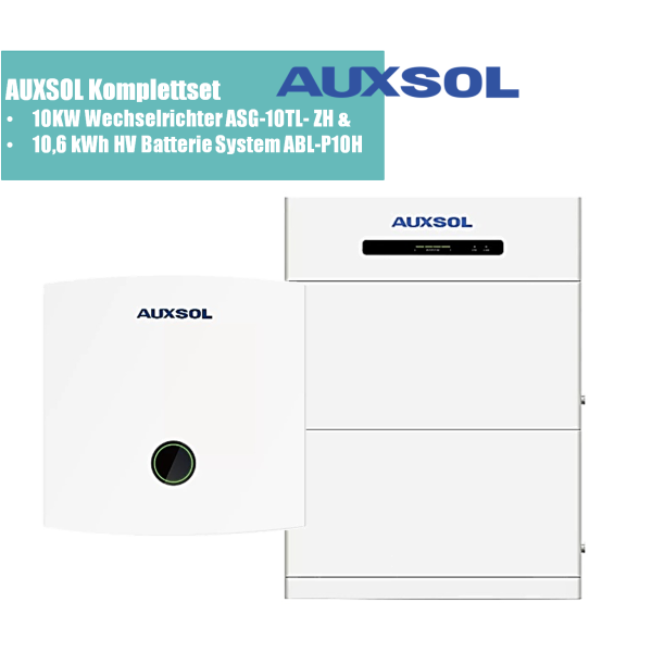 AUXSOL Komplettset 10KW Wechselrichter ASG-10TL- ZH & 10,6 kWh HV Batterie System ABL-P10H